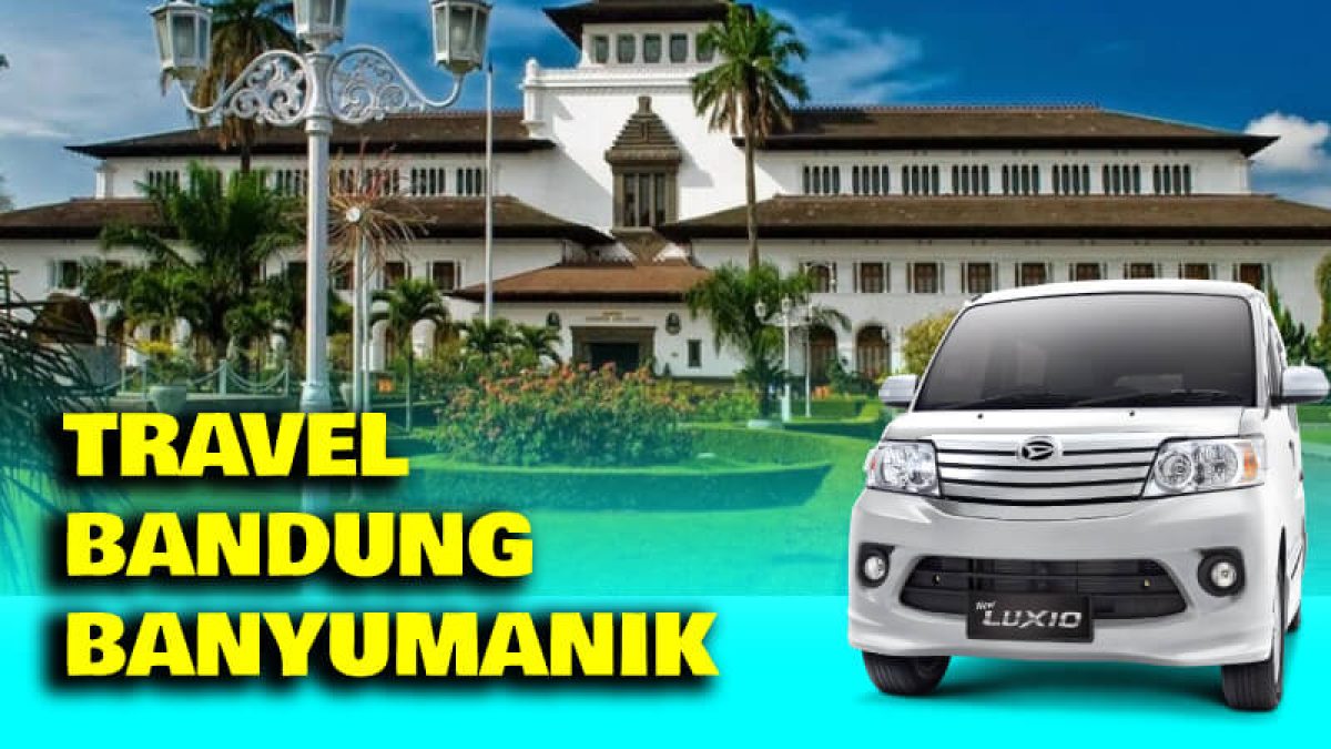 Travel Bandung Banyumanik