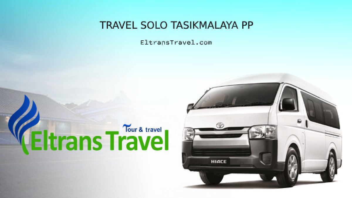 Travel Solo Tasikmalaya